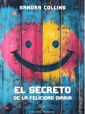 cover image of El secreto de la felicidad diaria